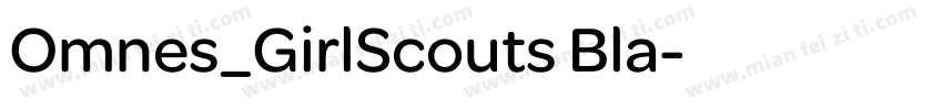 Omnes_GirlScouts Bla字体转换